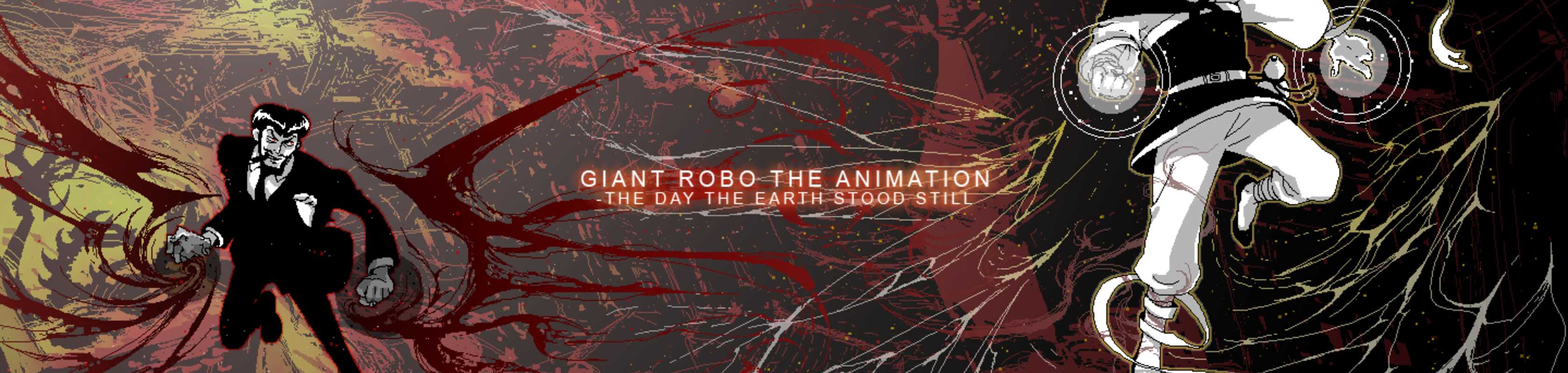 Giant Robo the Animation: The Day the Earth Stood Still banner