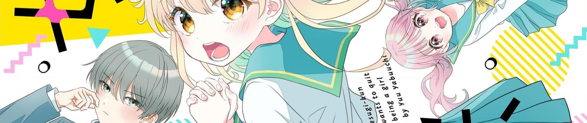 Uesugi-kun Wants to Quit Being a Girl banner